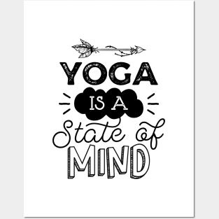 Yoga Is A State Of Mind Posters and Art